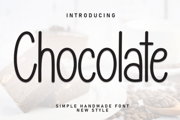 Chocolate Font: Mastering the Sweet and Friendly Handwritten Style for Professional Designs