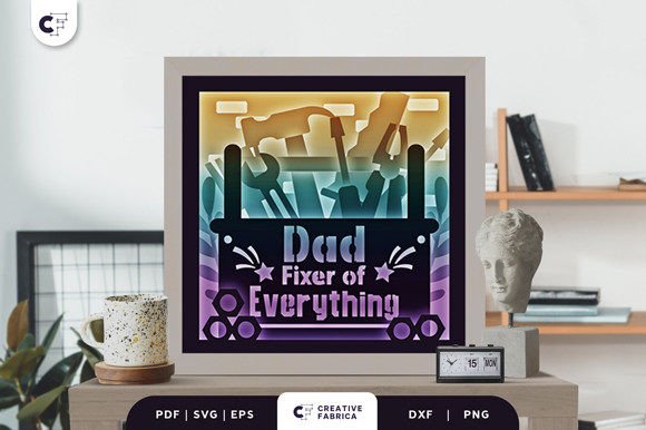 Crafting the Dad Fixer of Everything 3D Shadow Box: A Guide to Precision and Personalization