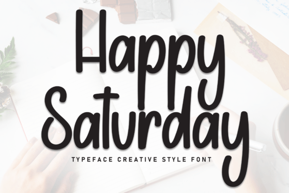 Happy Saturday Font: Timeless Handwritten Style