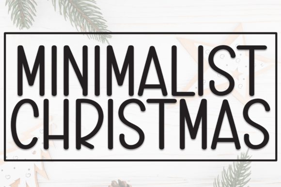 Mastering the Minimalist Christmas Font for Elegant Holiday Design