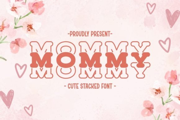 Mommy: The Stacked Display Font That Celebrates Motherhood with Playful Charm