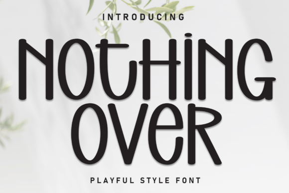 Nothing over Font: A Sweet Handwritten Style